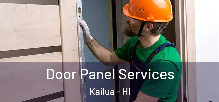 Door Panel Services Kailua - HI