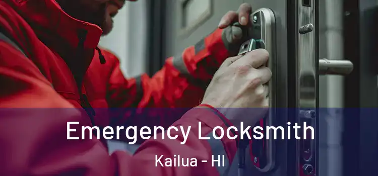 Emergency Locksmith Kailua - HI
