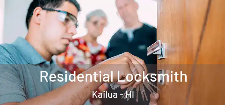  Residential Locksmith Kailua - HI