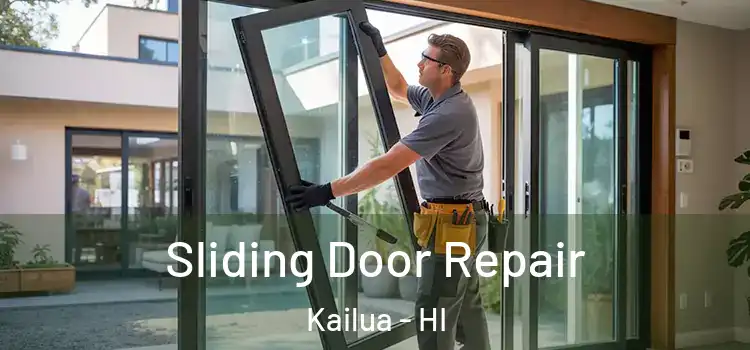 Sliding Door Repair Kailua - HI